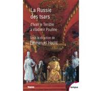 La Russie des Tsars – D'ivan le Terrible à Vladimir Poutine – Perrin