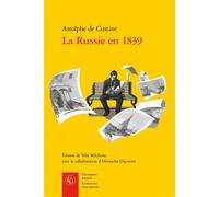 La Russie en 1839 - Astolphe De Custine - Classiques Garnier - broché - Biographie