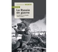 La Russie En Guerre - Tome 2, De Stalingrad À Berlin 1943-1945