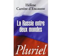 La Russie entre deux mondes