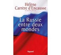 La Russie entre deux mondes