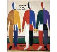 La Russie Et Les Avant-Gardes