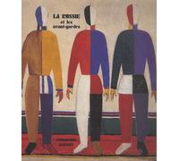 La Russie Et Les Avant-Gardes
