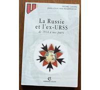 La Russie Et L'Ex-Urss. De 1914 A Nos Jours, 3eme Edition