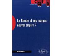 La Russie et ses marges : nouvel empire ? - Michel Nazet - Ellipses - broché - Etude