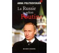 LA RUSSIE SELON POUTINE