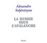 La russie sous l'avalanche - Alexandre Soljénitsyne - Fayard - broché - Essai