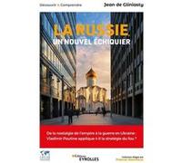 La Russie, un nouvel échiquier Jean De Gliniasty (Auteur)