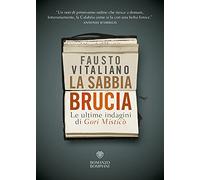 La sabbia brucia. Le ultime indagini di Gori Misticò