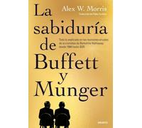 La sabiduría de Buffett y Munger: Todo lo explicado en las reuniones anuales de accionistas de Berkshire Hathaway desde 1994 hasta 2025