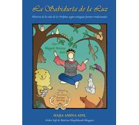 La sabiduría de la luz: Historia de la vida de los profetas según antiguas fuentes tradicionales