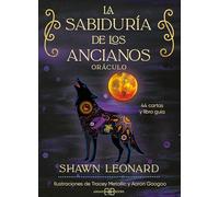 La sabiduría de los ancianos. Oráculo: 44 cartas y libro guía