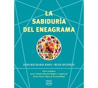 La sabiduria del eneagrama / The Wisdom Of The Enneagram: Guia Complete Para El Desarrollo Psicologico Y Spiritual De Los Nueve Tipos De Personalidad