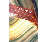 La Sabiduría: La búsqueda humana y su plenitud en Cristo Jesús