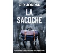 La Sacoche: Mystères des terres hautes et des îles d'écosse