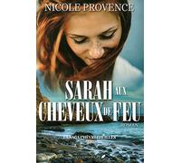 La saga Chèvrefeuilles, Tome 3 : Sarah aux cheveux de feu