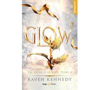 La saga d'Auren - Tome 04: Glow