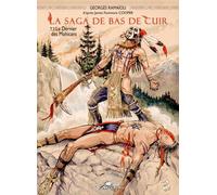 La Saga De Bas De Cuir Tome 2 - Le Dernier Des Mohicans