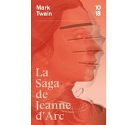 La saga de Jeanne d'Arc - Mark Twain - 10/18 - Poche - Roman