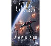 La Saga de la nuit, T3 : L'Esprit d'éternité - Kevin J. Anderson - Bragelonne - Poche - Roman