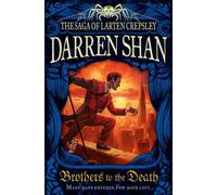 La saga de Larten Crepsley 04. Frères à mort