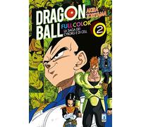 La saga dei cyborg e di Cell. Dragon Ball full color (Vol. 2)