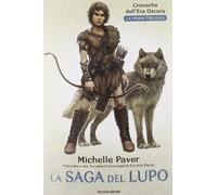 La saga del lupo. Cronache dell'era oscura