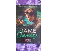 La Saga Des Âmes - L'âme Chanceuse - Tome 1