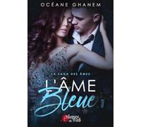 La saga des âmes - Tome 01 L'âme bleue (01)