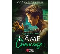 La saga des âmes - Tome 01 L'âme chanceuse (01)