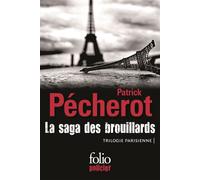 Patrick Pécherot – La saga des brouillards : Trilogie parisienne – Poche