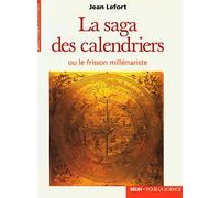 La saga des calendriers ou le frisson millenariste