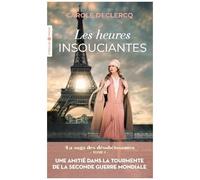 La Saga Des Désobéissantes - Tome 1 - Les Heures Insouciantes