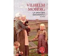 La saga des émigrants, tome 1 : Au pays