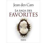 La saga des favorites