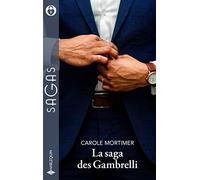 La saga des Gambrelli: Magie sicilienne - Un troublant ange gardien - Amoureuse d'un célibataire