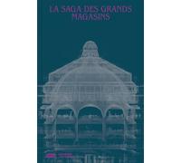 La Saga des grands magasins - Isabelle Marquette - Reunion Des Musees Nationaux - relié - Beau livre