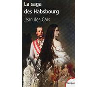 La saga des Habsbourg – Perrin