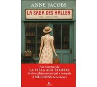 La saga des Haller : Le rêve de Frieda Anne Jacobs (Auteur), Corinna Gepner (Traduction)