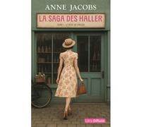 La saga des Haller : T. 1 Le rêve de Frieda Anne Jacobs (Auteur)