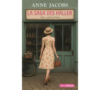 La saga des Haller : T. 1 Le rêve de Frieda Édition en gros caractères - Anne Jacobs - Libra Diffusio - broché - Roman
