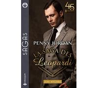 La saga des Leopardi: L'héritier des Leopardi - Un bouleversant mensonge - Un château en Sicile