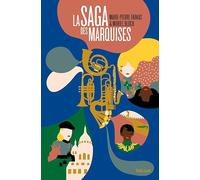 La Saga des Marquises