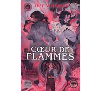 LA SAGA DES MYSTÈRES : COEUR DE FLAMMES (TOME 5/5)