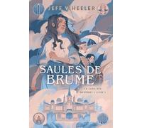 LA SAGA DES MYSTÈRES : SAULES DE BRUME (TOME 1 / 5)