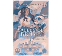 La Saga Des Mystères - Tome 1 - Saules De Brume