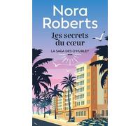 Les Secrets du coeur: Le troisième tome de la saga O' Hurley