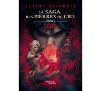 La Saga des Pierres de Ciel - Tome 1