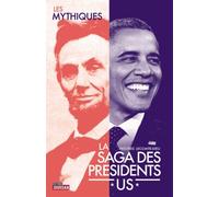 La Saga Des Présidents Us