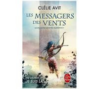 La Saga Des Quatre Éléments - Tome 1 - Les Messagers Du Vent